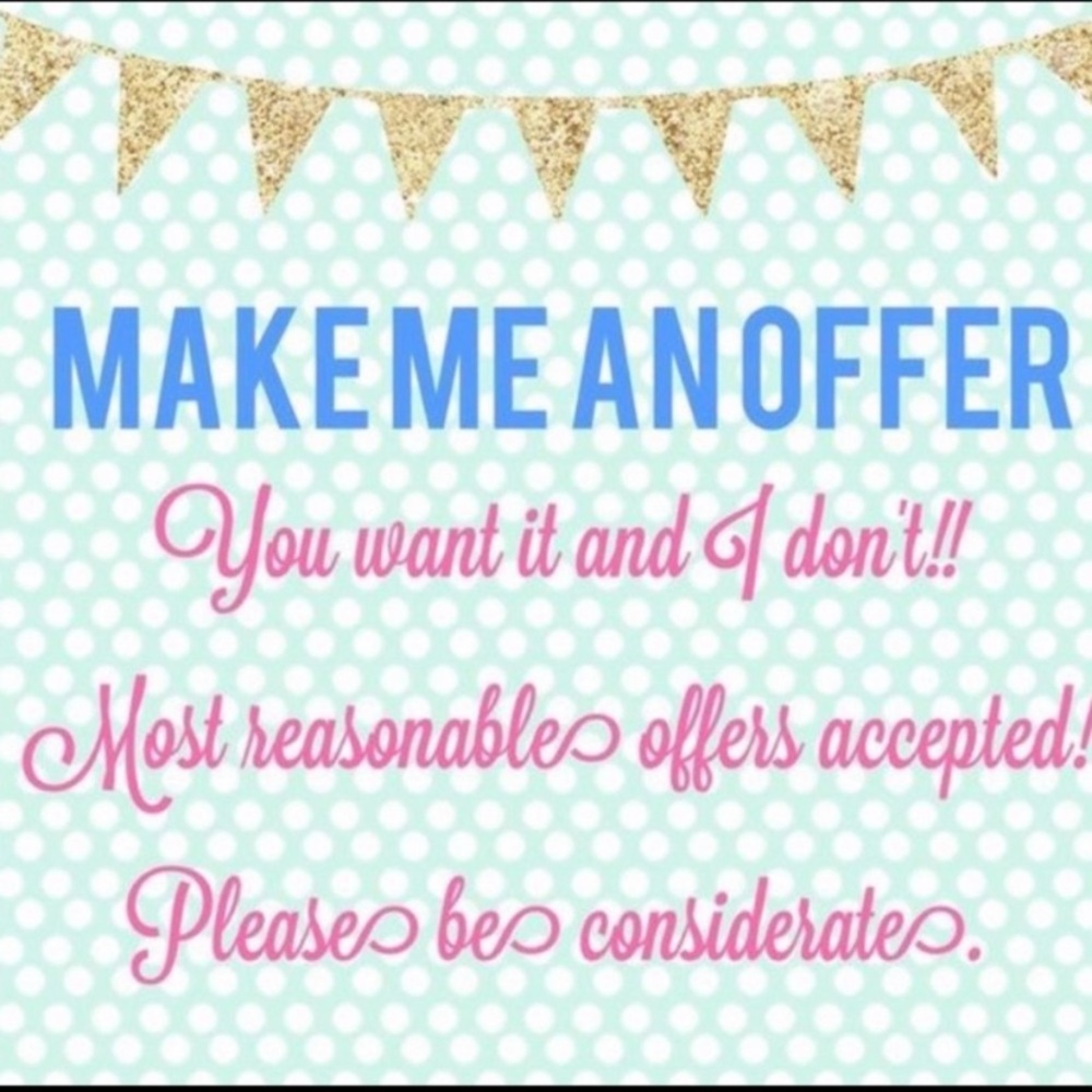 Please feel free to make offers! :-)